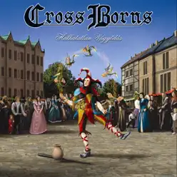 Halhatatlan Vágyódás CD1 - Cross Borns Halhatatlan Vágyódás CD1 - Cross Borns