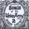 Homespun Songs of the Union Army, Volume 2 album lyrics, reviews, download