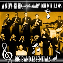 Andy Kirk & Mary Lou Williams - Moten Swing