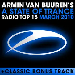 A State of Trance Radio Top 15 - March 2010 (Including Classic Bonus Track) by Armin van Buuren album reviews, ratings, credits