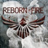 Reborn in Fire