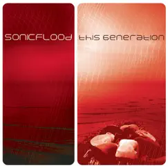 This Generation by Sonicflood album reviews, ratings, credits