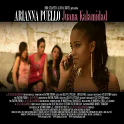 Juana Kalamidad - EP - Arianna Puello Juana Kalamidad - EP - Arianna Puello