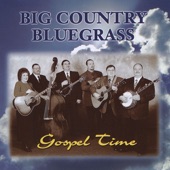 Big Country Bluegrass - You Better Get Ready