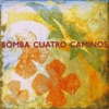 Cuatro Caminos, 2009