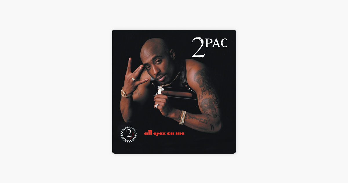Tupac all eyez on me album download free