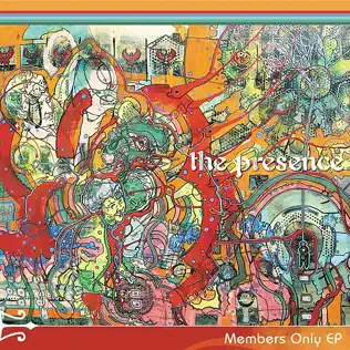 baixar álbum The Presence - Members Only EP