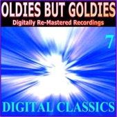 Oldies But Goldies (Digital Classics 7 Digitally Re-Mastered Recordings) artwork