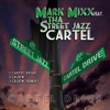 Cartel Drive E.P (feat. Tha Street Jazz Cartel) - Single
