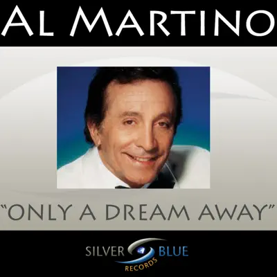 Only a Dream Away - Single - Al Martino