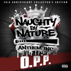 Naughty By Nature - O.P.P.