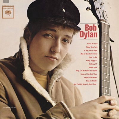 Bob Dylan (2010 Mono Version) - Bob Dylan