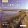 Stream & download Fen and Meadow: Britten Choral Works III - Choral Dances from "Gloriana", Five Flower Songs, Sacred and Profane