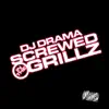Screwed In the Grillz, Vol. 1 album lyrics, reviews, download