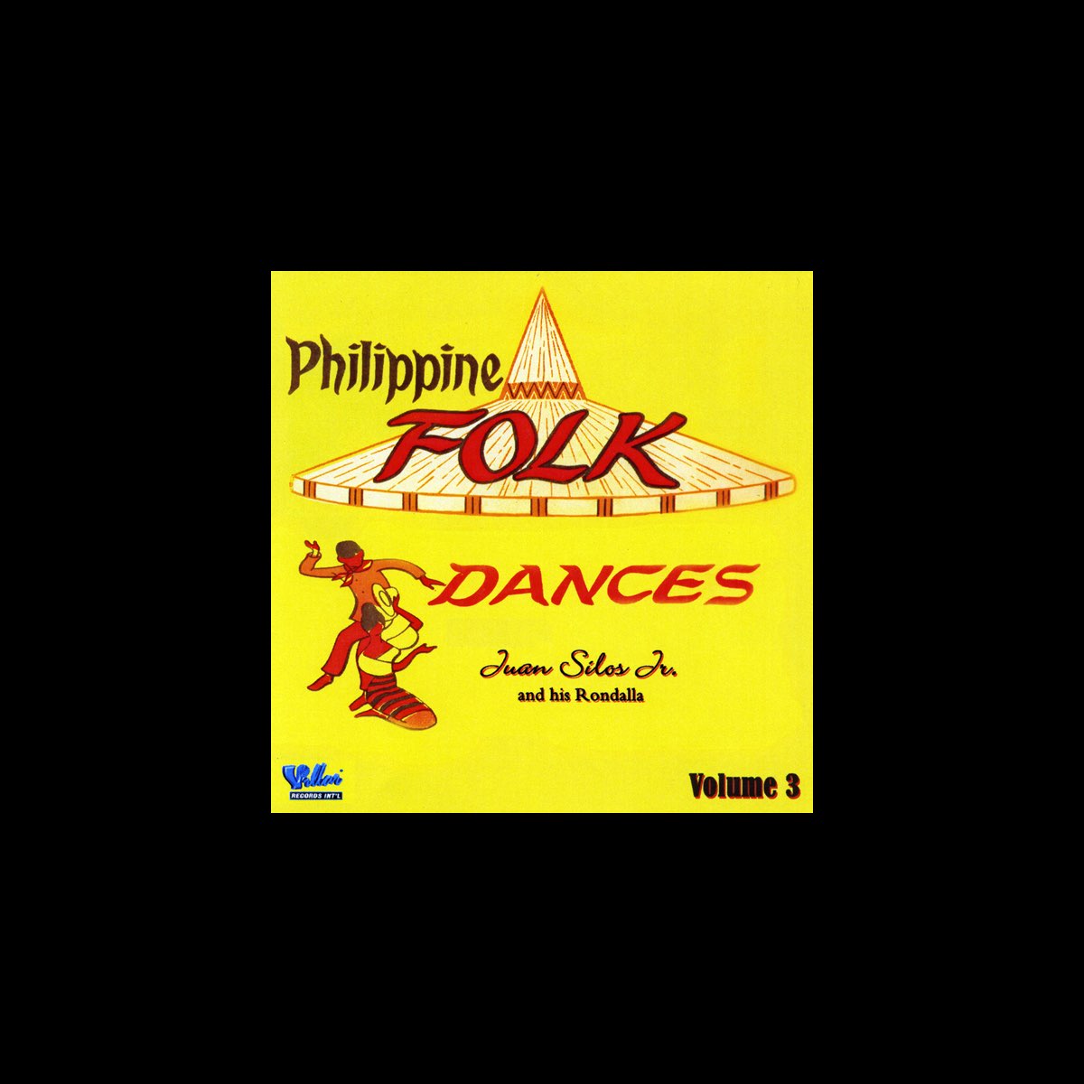 ‎Philippine Folk Dance Vol. 3 by Juan Silos Jr. & His Rondalla on Apple ...