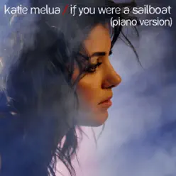 If You Were a Sailboat (Piano Version) - Single - Katie Melua