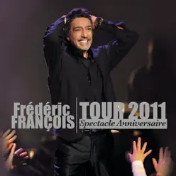 Live 2011 - Frédéric François