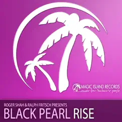 Rise - Single by Roger Shah, Ralph Fritsch & Black Pearl album reviews, ratings, credits