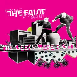 The Geeks Were Right - Single - The Faint