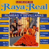 Rumbas y Sevillanas - Raya Real