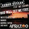 Stream & download God Will Set Me Free (feat. MC Crown)