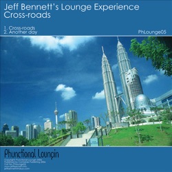 Jeff Bennett's Lounge Experience - Another Day