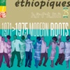 Ethiopiques, Vol. 25 - Modern Roots (1971-1975)