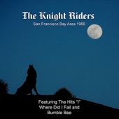 Knight Riders - Where Did I Fail