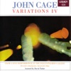 Cage: Variations IV - From a Live Performance at the Feigen/Palmer Gallery in Los Angeles, August 1965
