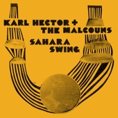 Karl Hector & The Malcouns - Mellow (Version)