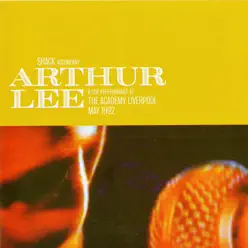 A Live Performance At the Academy, Liverpool, May 1992 - Arthur Lee