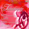 Classic Masterworks - Peter Tchaikovsky album lyrics, reviews, download