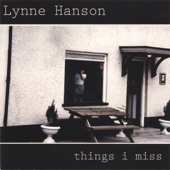 Lynne Hanson - Things I Miss