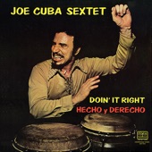Joe Cuba Sextet - La Calle Esta Durisima