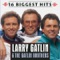 Houston (Means I'm One Day Closer To You) - Larry Gatlin & The Gatlin Brothers lyrics