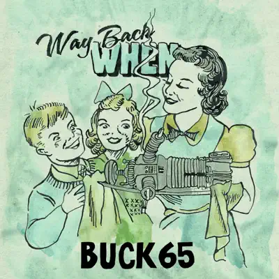 Way Back When - EP - Buck 65