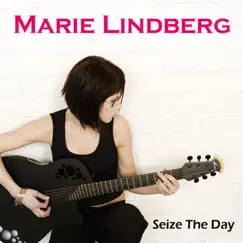 Seize the Day - Single by Marie Lindberg album reviews, ratings, credits