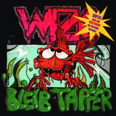 Bleib Tapfer / Für'n Arsch - Wizo