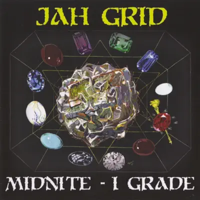 Jah Grid - Midnite Jah Grid - Midnite
