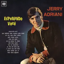 Esperando Você - Jerry Adriani