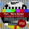 Stream & download Work Harder - EP