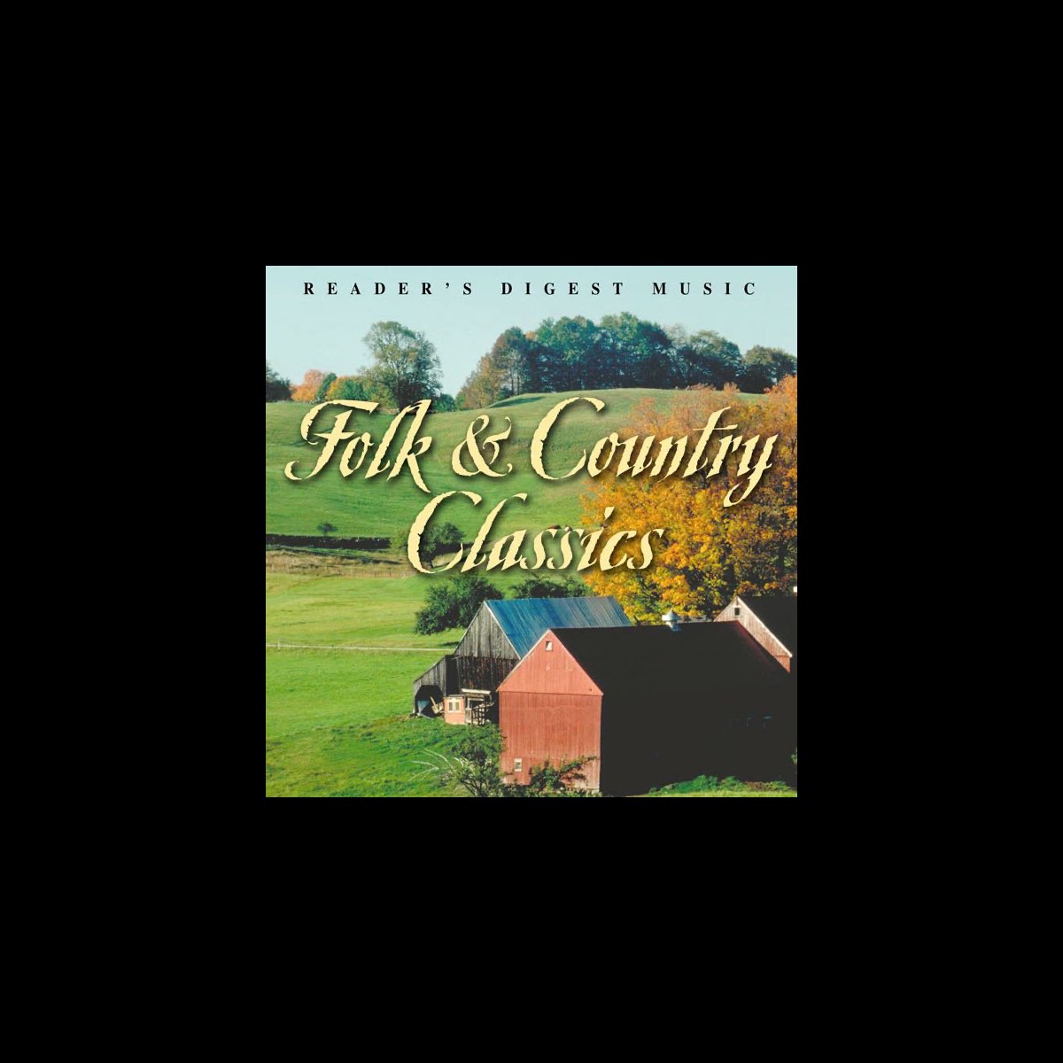 ‎Reader's Digest Music: Folk & Country Classics by Various Artists on ...