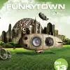 Funkytown (Featuring Yvel) - Single album lyrics, reviews, download