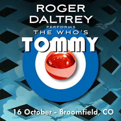 Roger Daltrey Performs The Who's "Tommy" (10/16/11 Live in Broomfield, CO) - Roger Daltrey