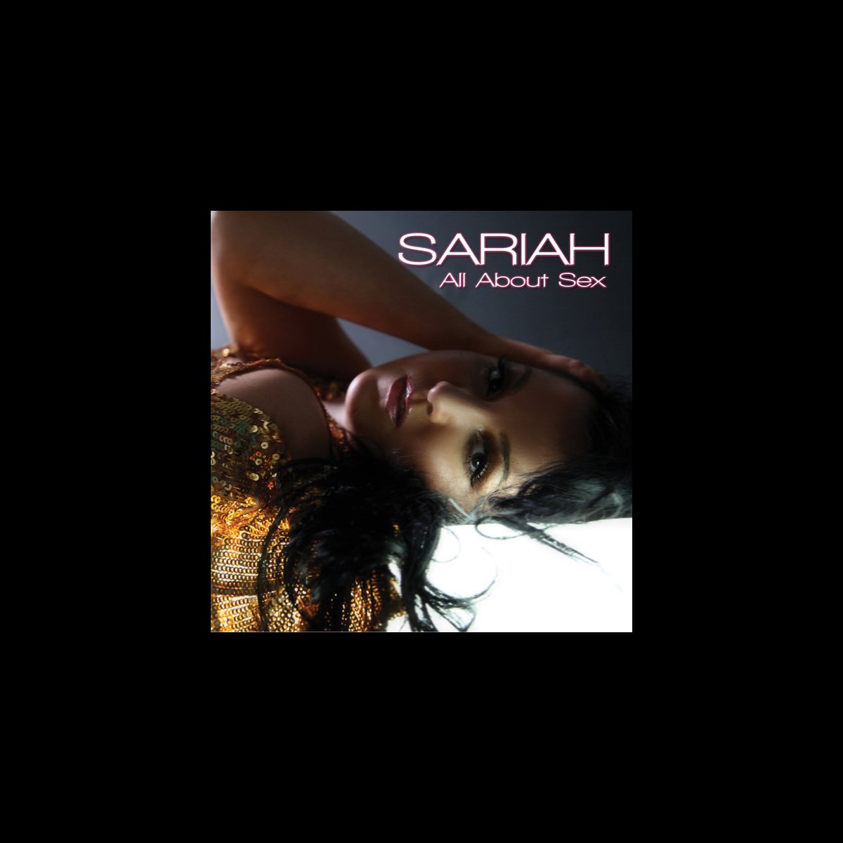 ‎all About Sex By Sariah On Apple Music 2196