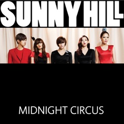 SunnyHill - Midnight Circus