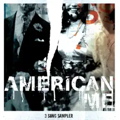 3 Song Sampler - EP - American Me