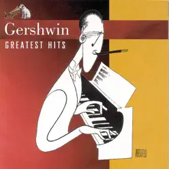 Gershwin Greatest Hits - Boston Pops Orchestra Gershwin Greatest Hits - Boston Pops Orchestra