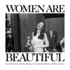 Women Are Beautiful, 2008