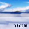 Dj Geri album lyrics, reviews, download